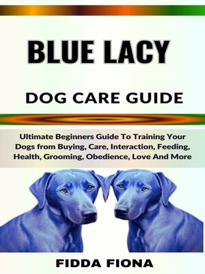 cover image of BLUE LACY DOG CARE GUIDE